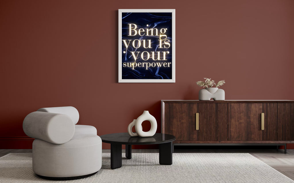 Being you is your Superpower Poster