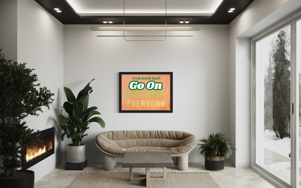 Your show must go on Poster