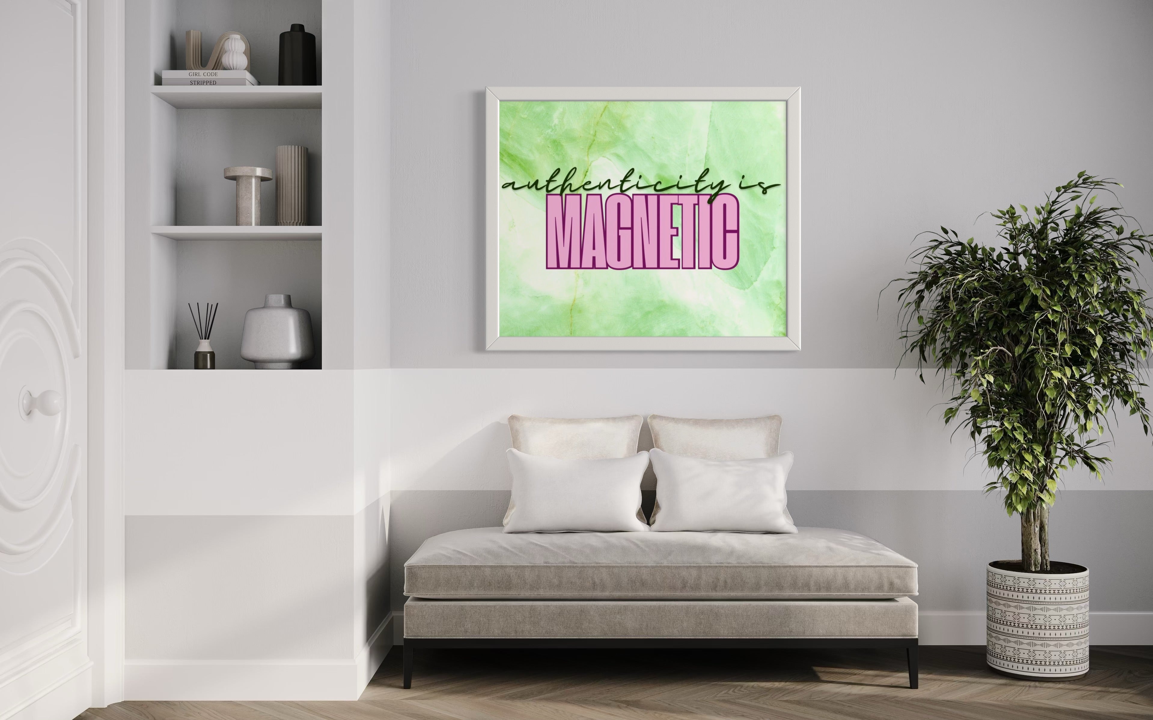 Authenticity is Magnetic Poster