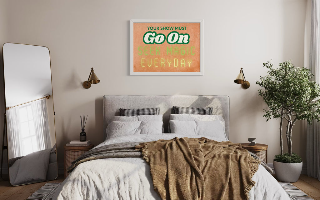 Your show must go on Poster