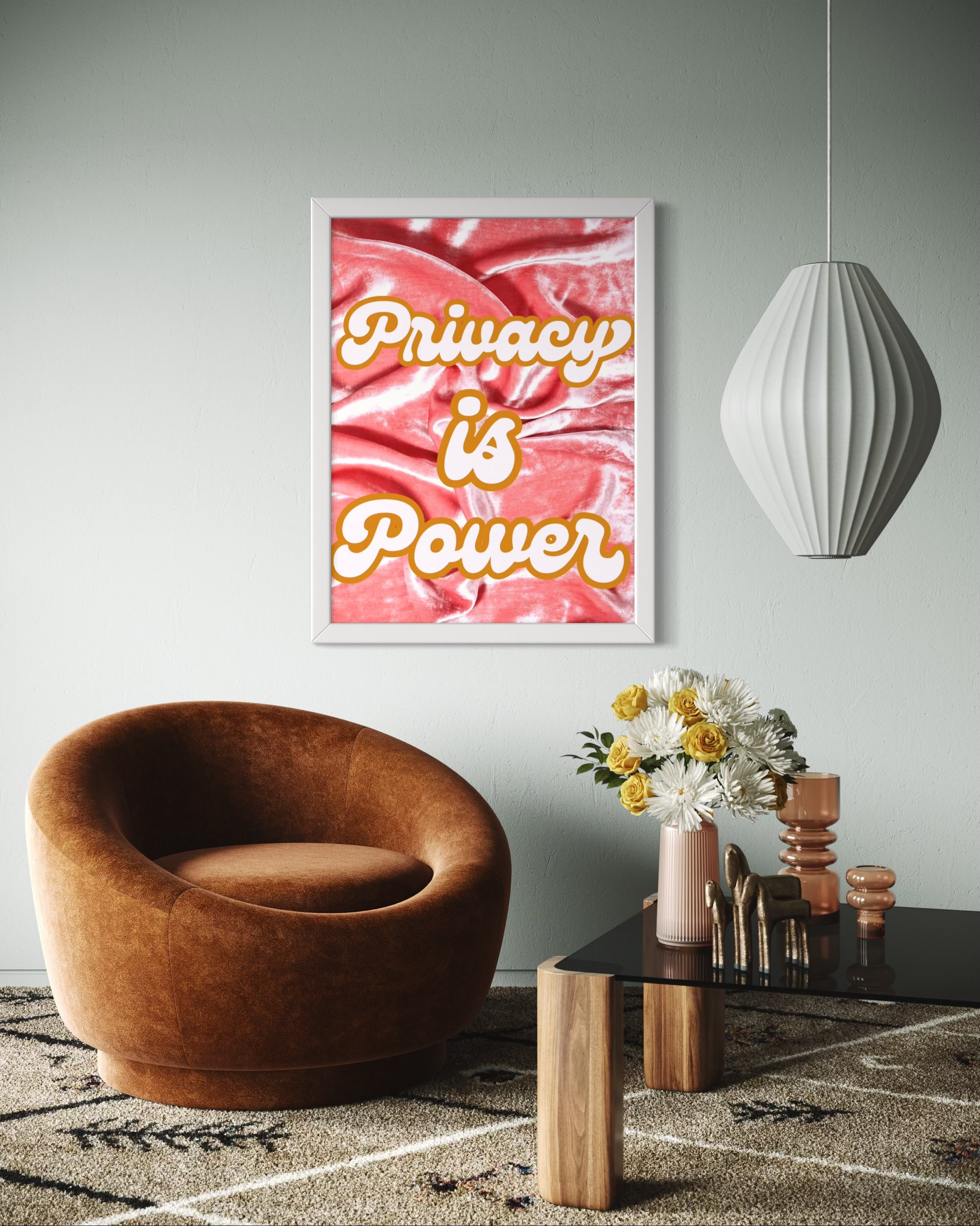Privacy is power Poster