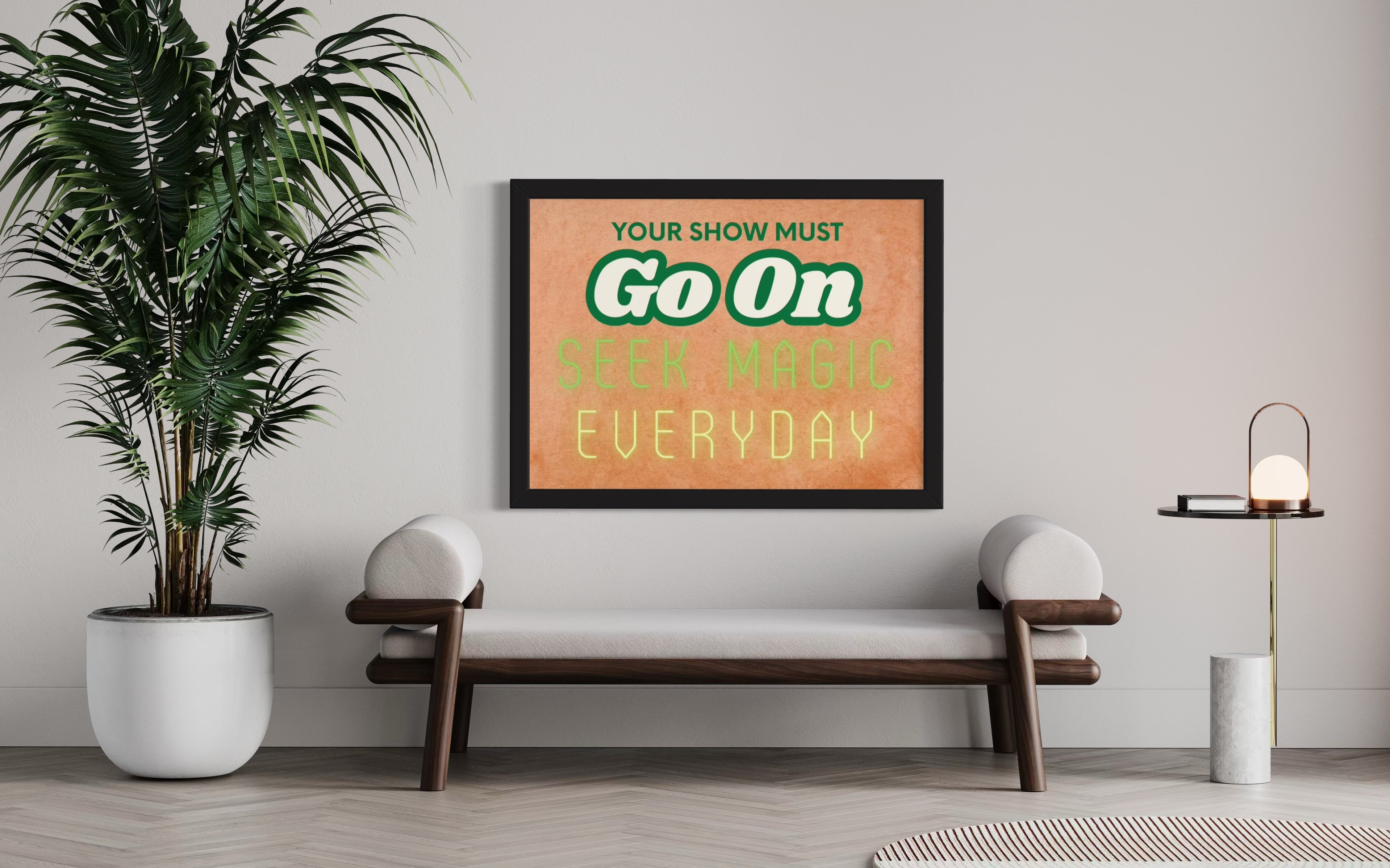 Your show must go on Poster