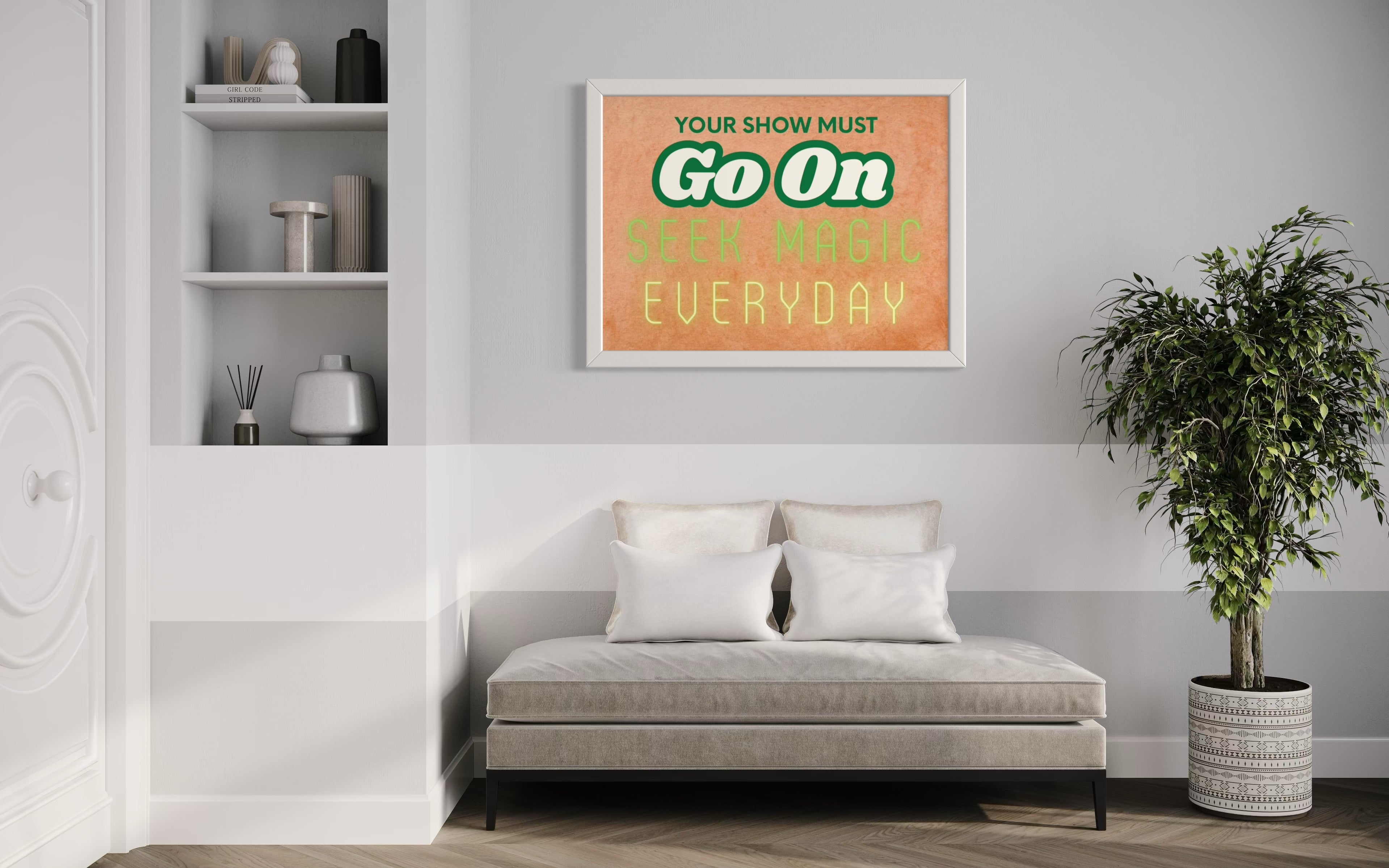 Your show must go on Poster
