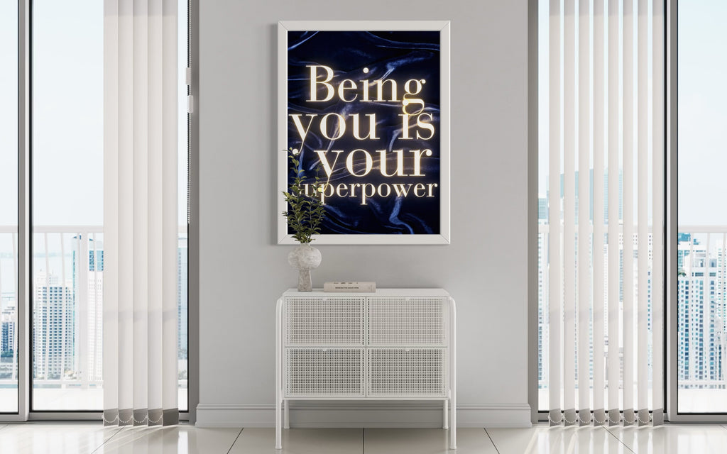Being you is your Superpower Poster