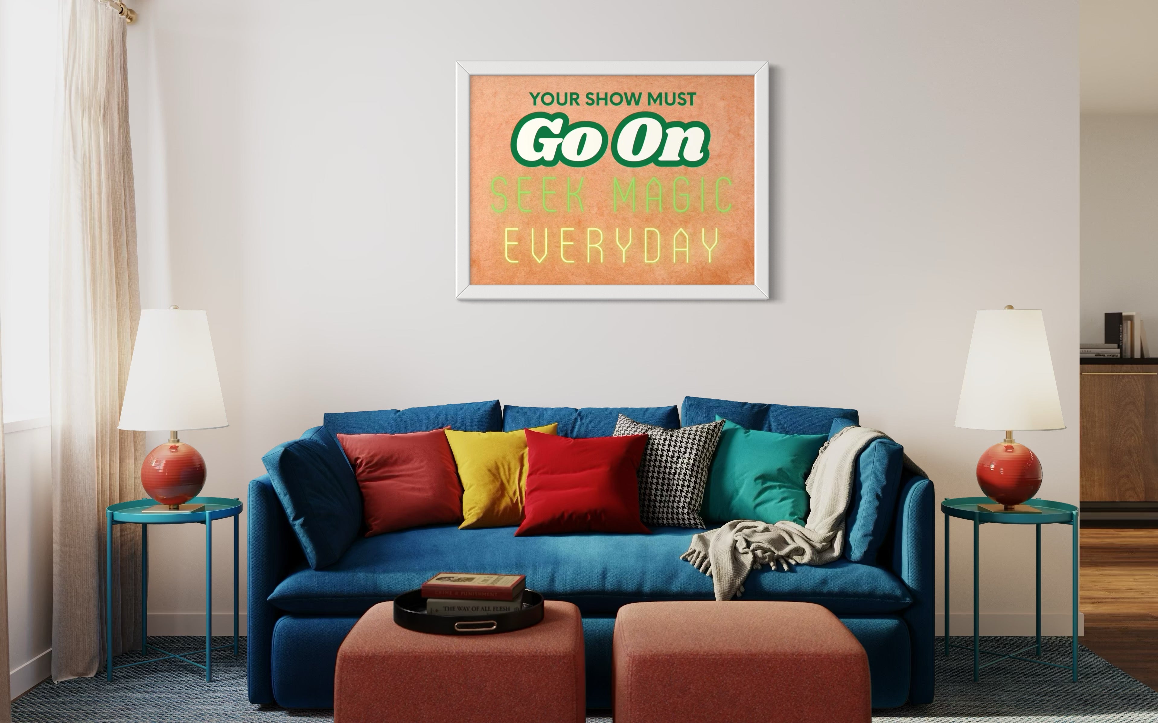 Your show must go on Poster