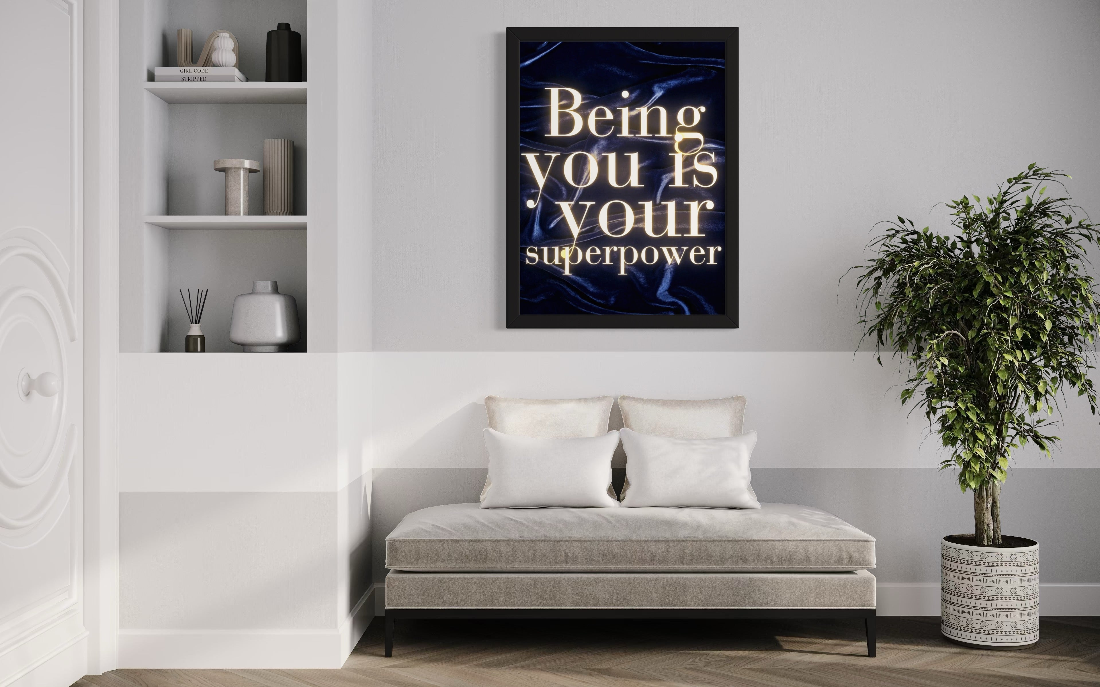 Being you is your Superpower Poster