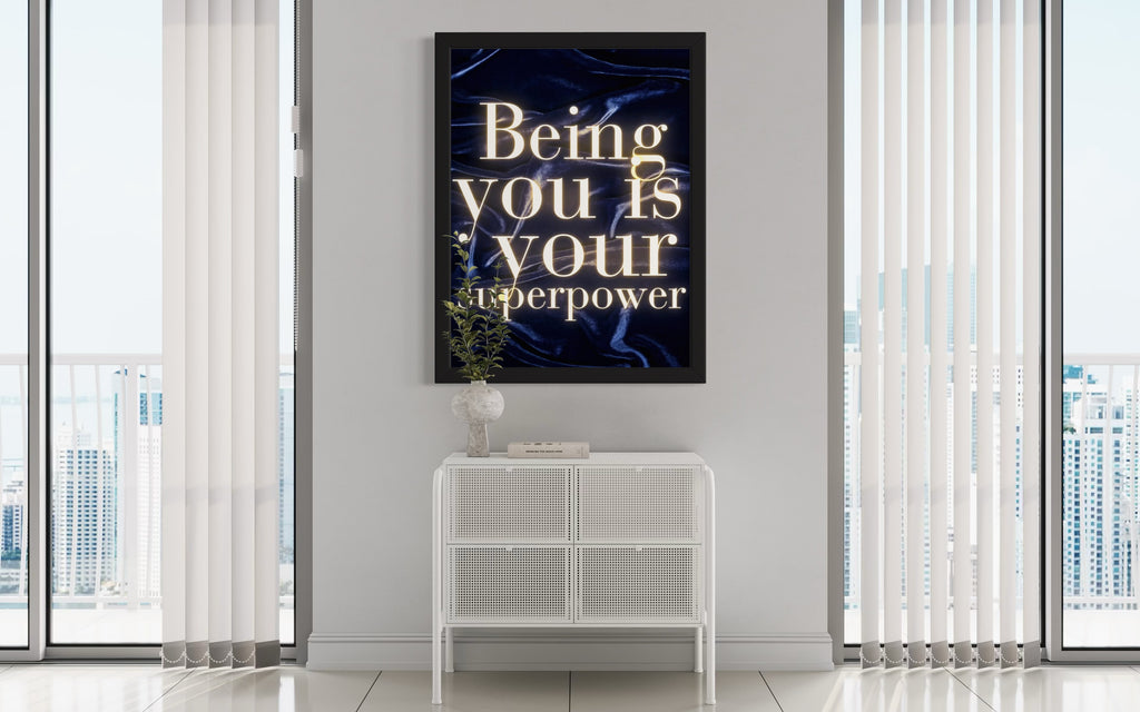 Being you is your Superpower Poster