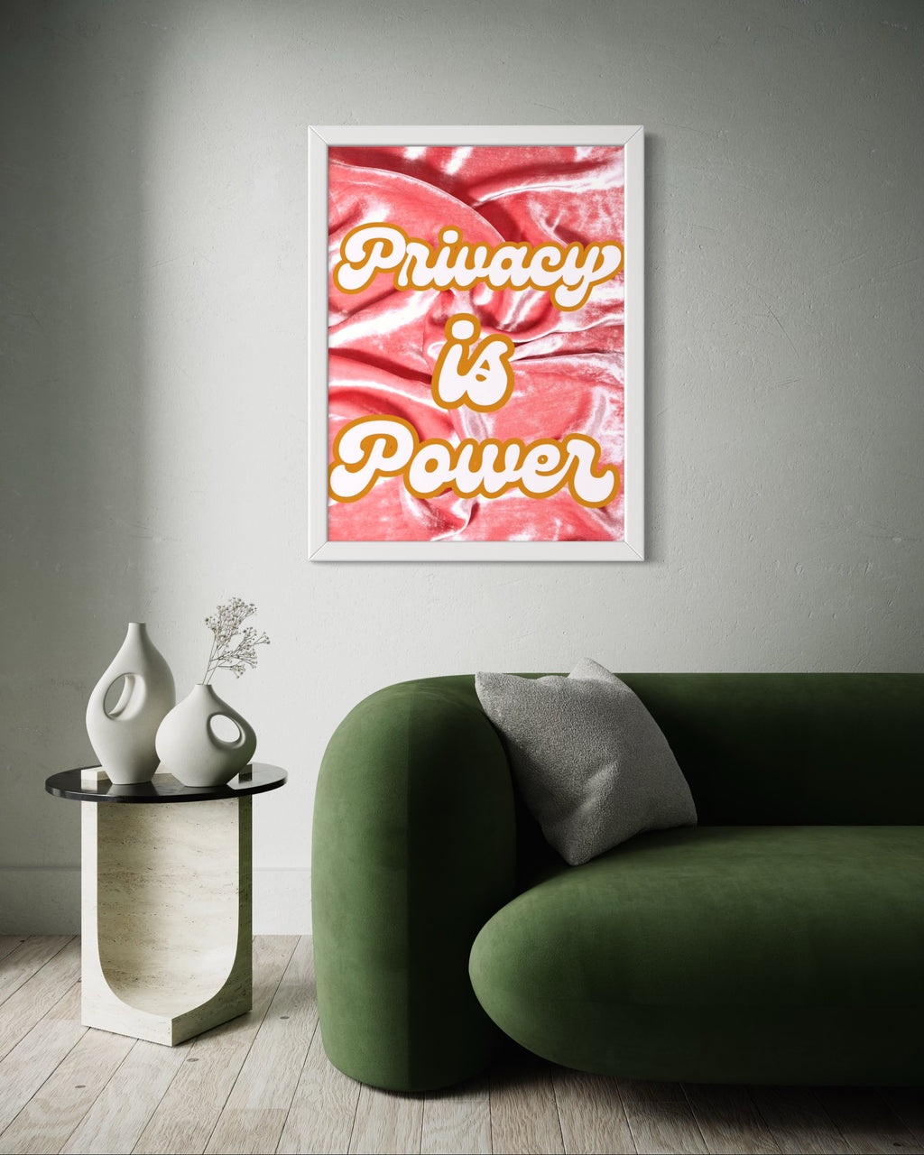 Privacy is power Poster