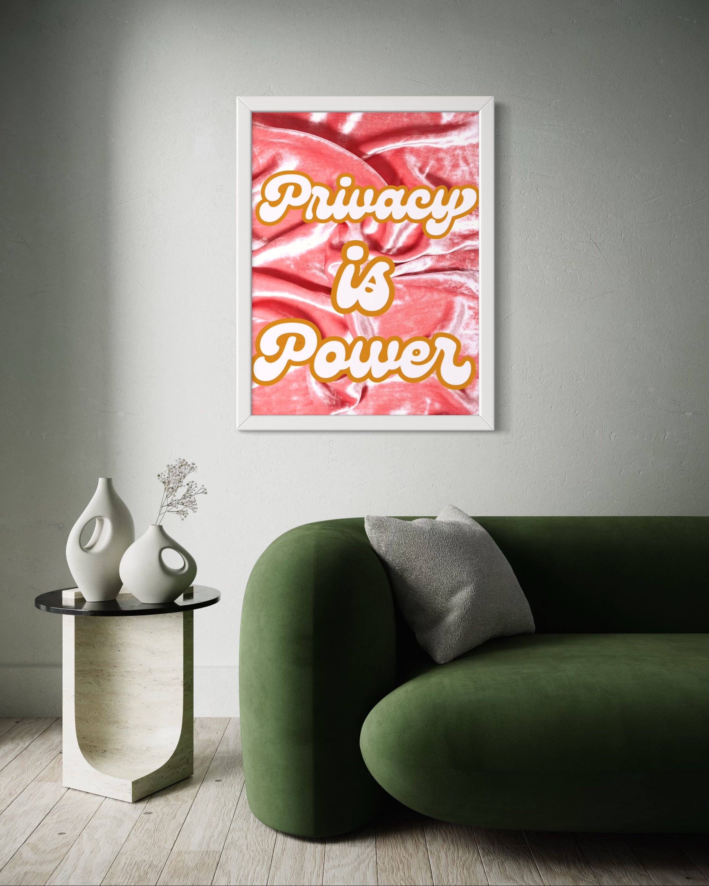 Privacy is power Poster