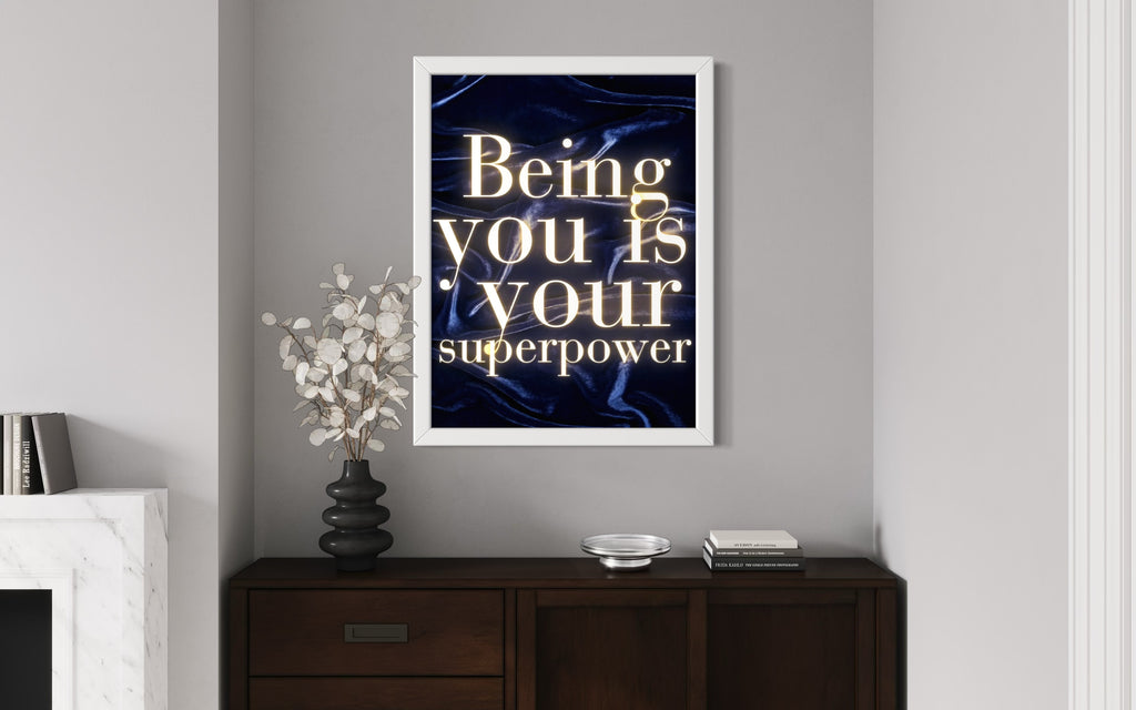 Being you is your Superpower Poster