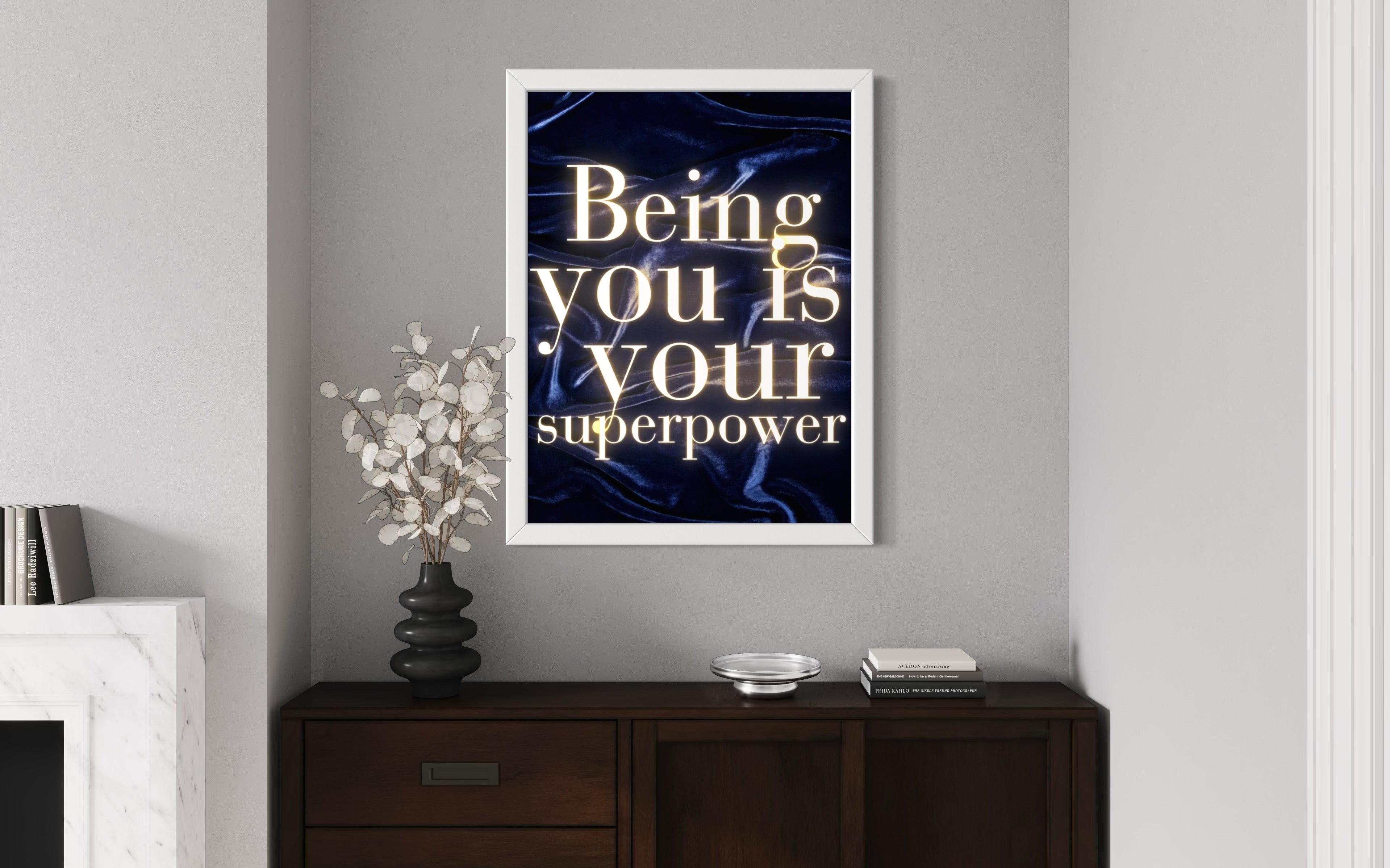 Being you is your Superpower Poster