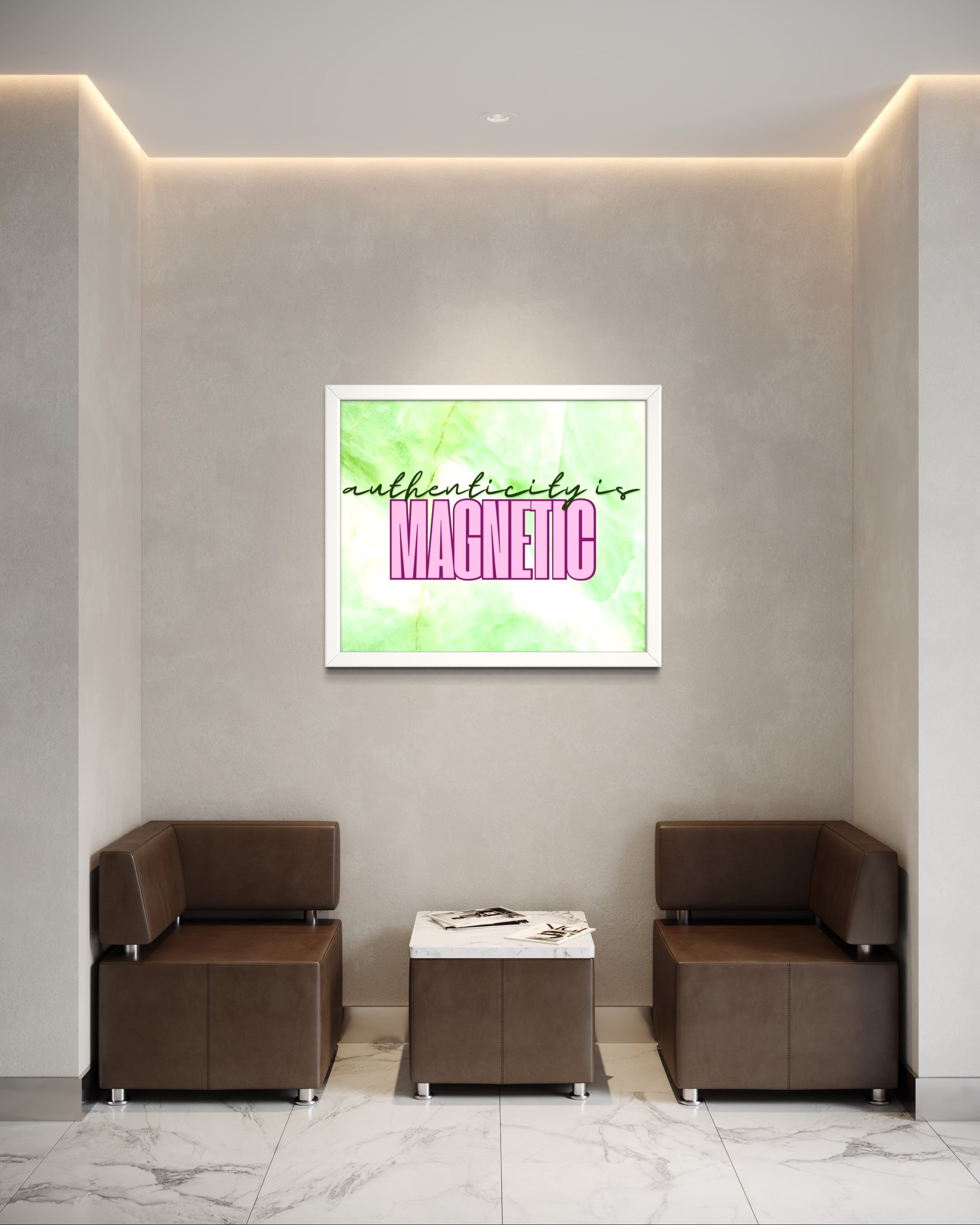 Authenticity is Magnetic Poster