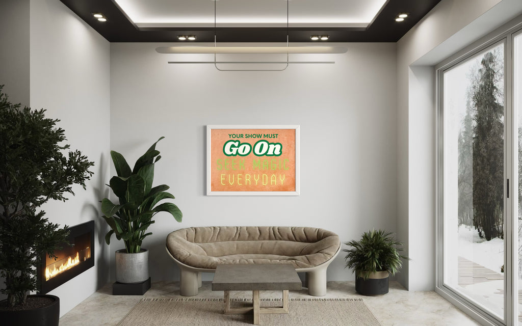 Your show must go on Poster