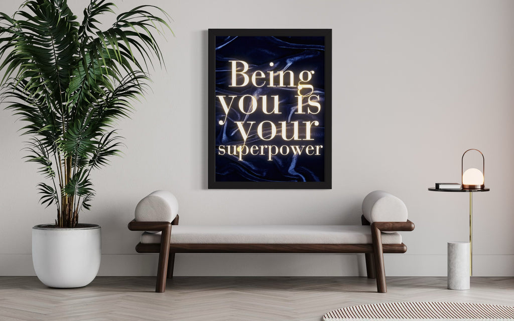Being you is your Superpower Poster