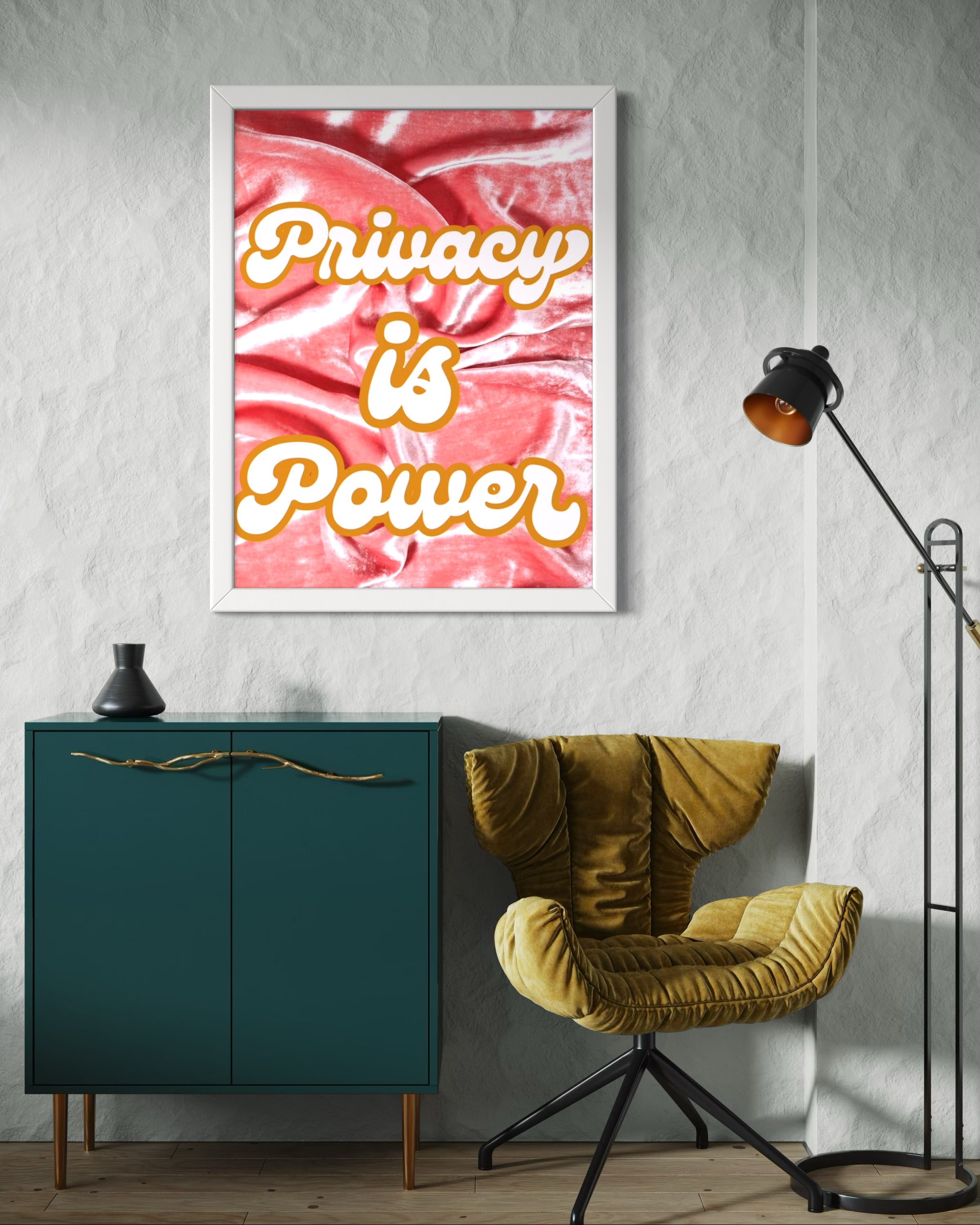 Privacy is power Poster