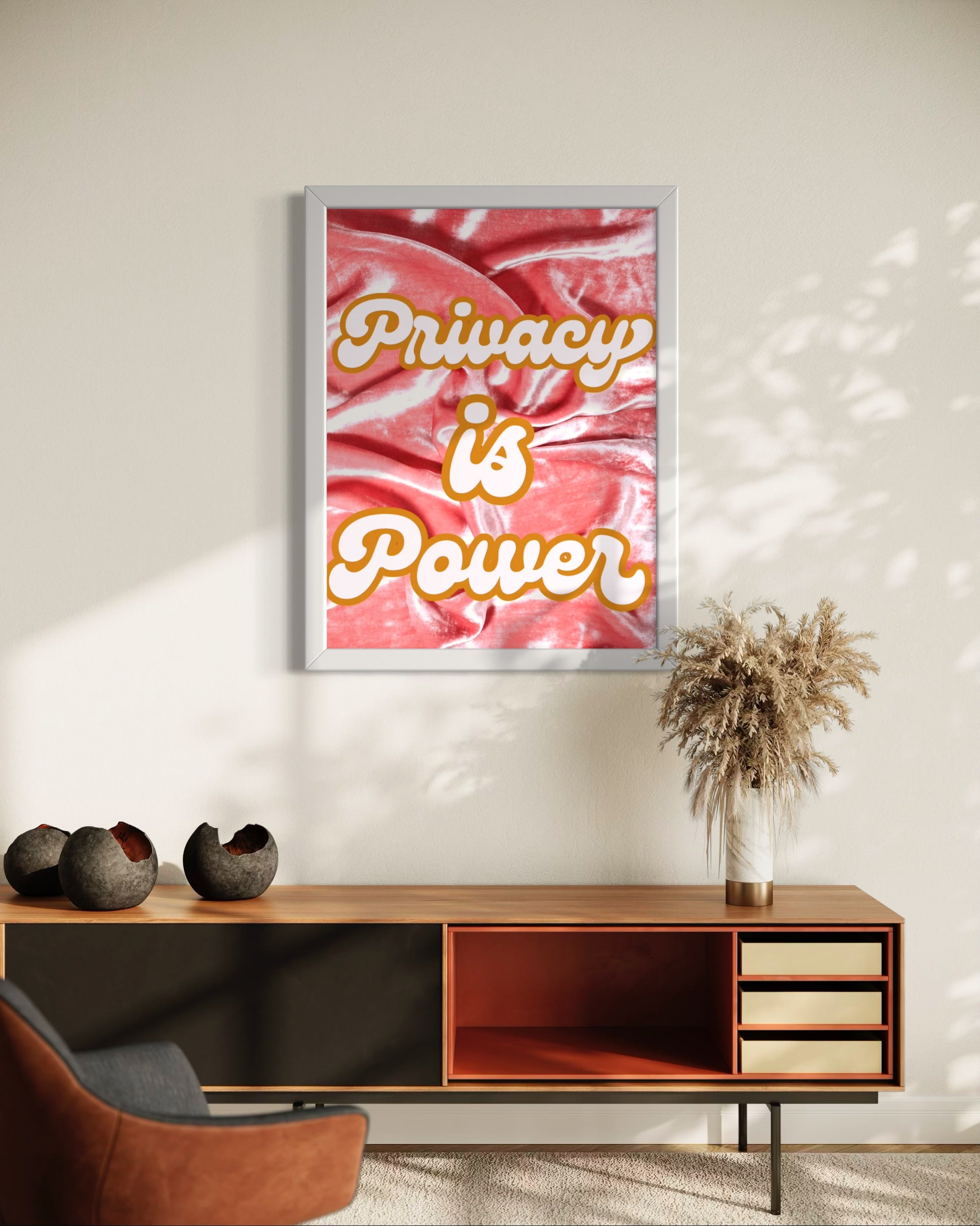 Privacy is power Poster